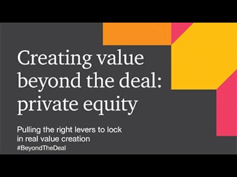 words sating creating value beyond the deal: private equity